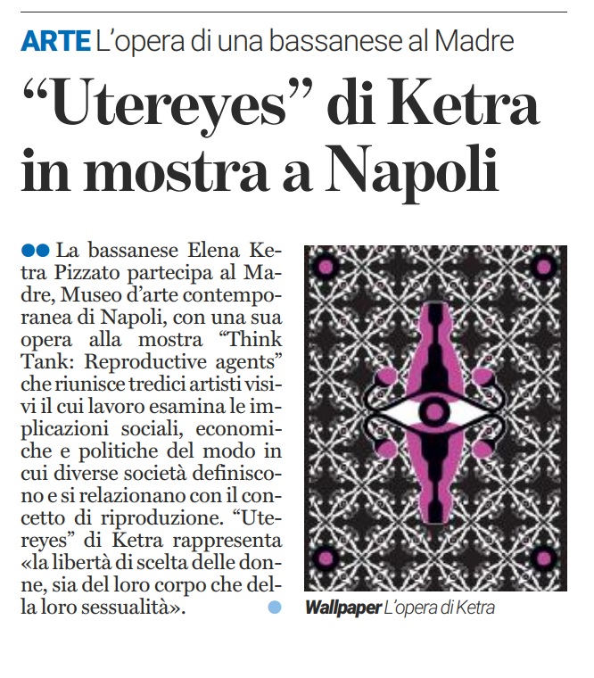 Il Giornale di Vicenza, “Utereyes” di Ketra in mostra a Napoli